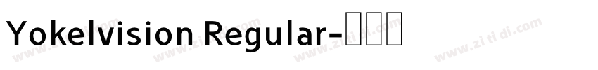 Yokelvision Regular字体转换